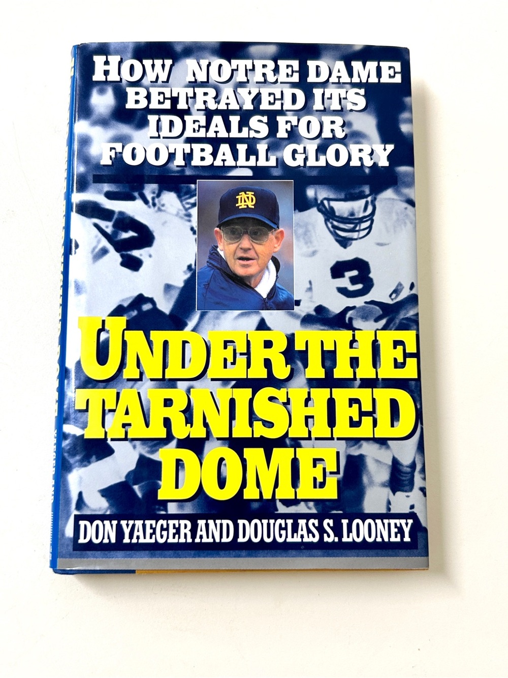 c. 1993 First Editon Hardcover UNDER THE TARNISHED DOME by Don Yeager